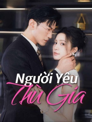 Người Yêu Thù Gia